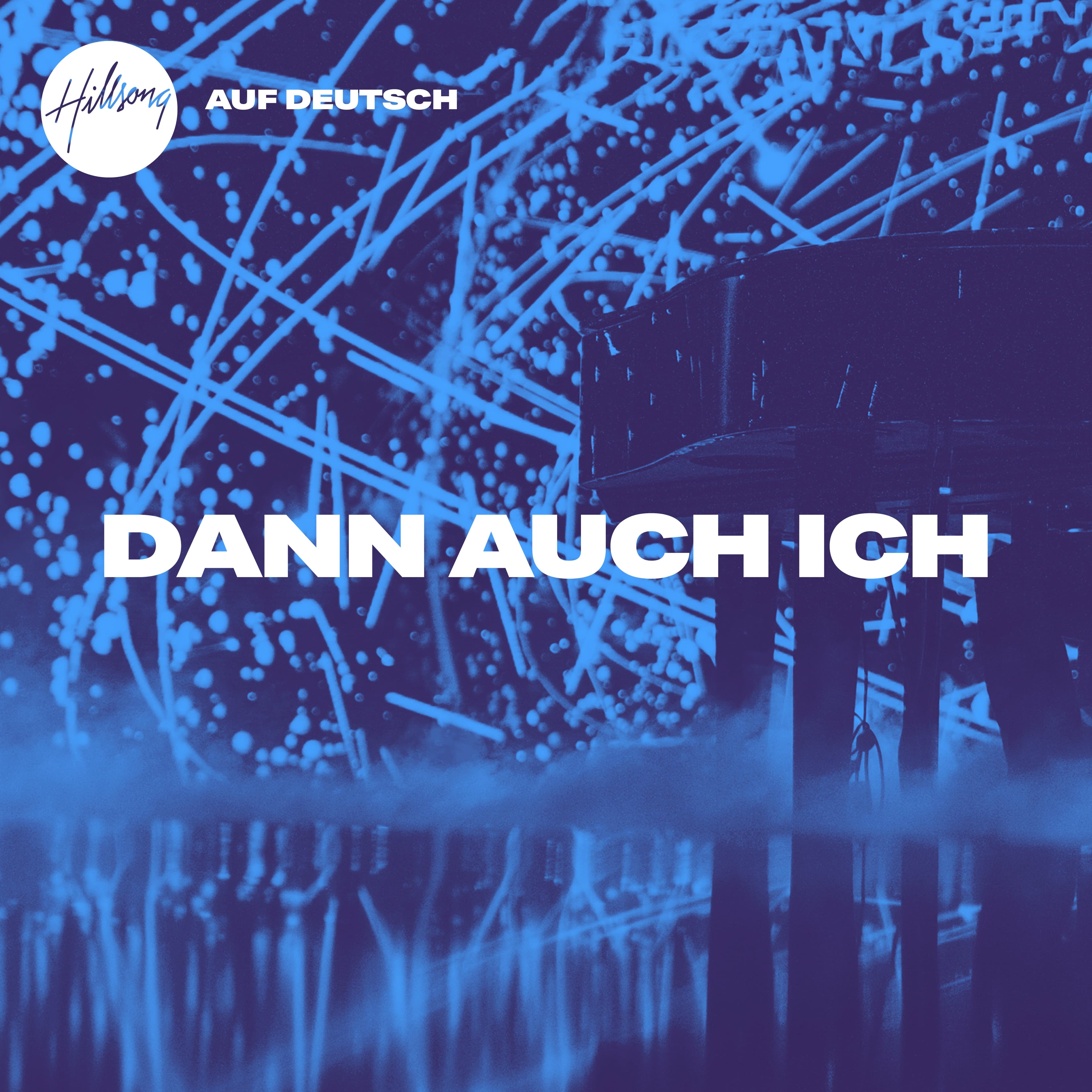 Dann Auch Ich - Single