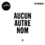 Aucun autre nom cover