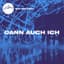 Dann Auch Ich (100 Milliarden X) cover