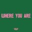Where You Are (Radio Version) cover