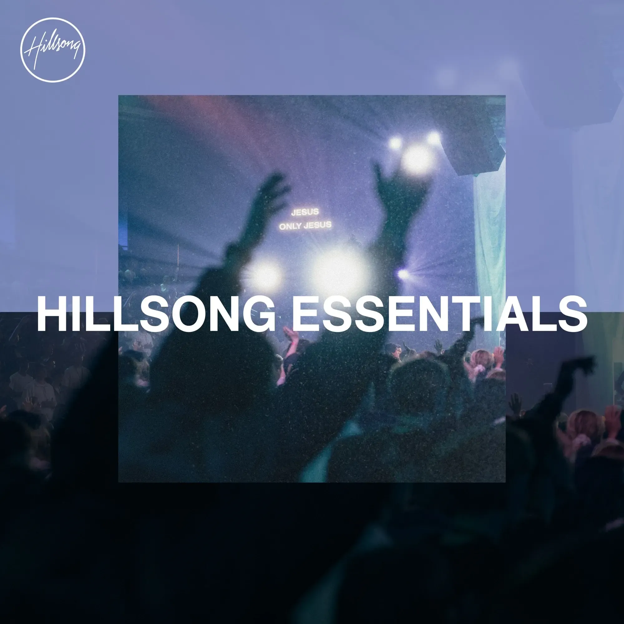 Hillsong Essentials playlist cover